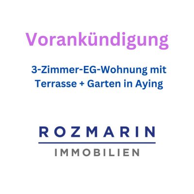 schön gelegene 3-Zimmer-EG-Wohnung in Aying
