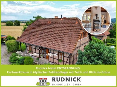 Rudnick bietet ENTSPANNUNG: Fachwerktraum in idyllischer Feldrandlager mit Teich und Blick ins Grüne