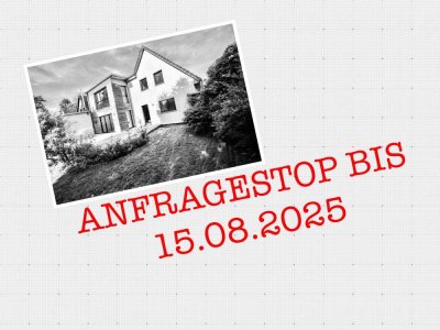 ANFRAGESTOP BIS 15.08.2025 - „Kernsaniertes Einfamilienhaus mit traumhaftem…“