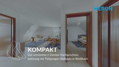 KOMPAKT - Gut vermietete 2-Zimmer-Dachgeschosswohnung mit Tiefgaragen-Stellplatz in Weißbach