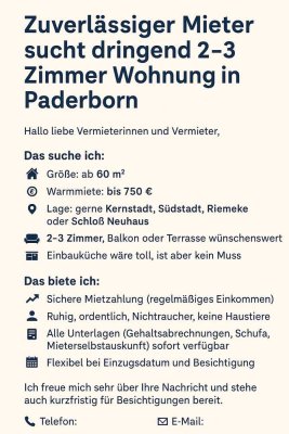 Zuverlässiger Mieter sucht dringend 2–3 Zimmer Wohnung in Paderborn