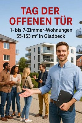 Tag der offenen Tür: Ihr neues Zuhause in Gladbeck-Rentfort !!