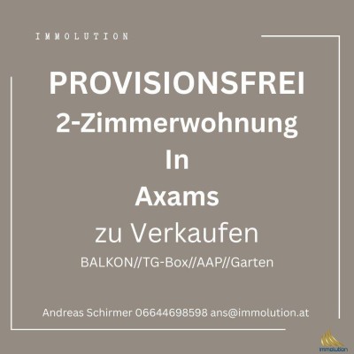 PROVISIONSFREI: 2-Zimmer-Wohnung mit Balkon, Gemeinschaftsgarten, AAP und Garage in Axams