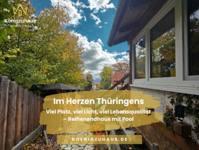 Im Herzen Thüringens - Viel Platz, viel Licht, viel Lebensqualität - Reihenendhaus mit Pool