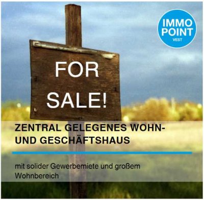 Zentral gelegenes Wohn- und Geschäftshaus mit solider Gewerbemiete und großem Wohnbereich