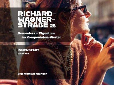 Köln Neustadt-Süd! – Moderne 3-Zimmer-Eigentumswohnung in der Richard-Wagner-Str. 26, WE 8