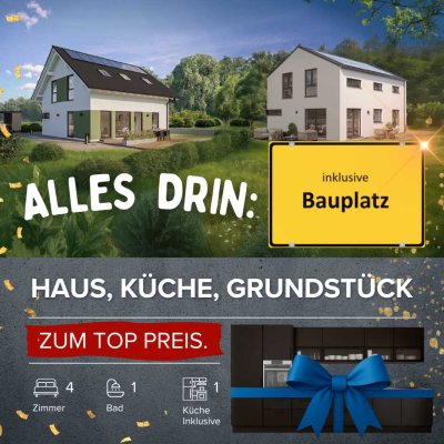 Aktionshaus! Kaum noch zu toppen... inkl. "Küche" und eigenkapitalersetzenden Preisvorteil!