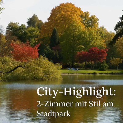 City-Highlight: Exklusiv modernisierte 2-Zimmer am Stadtpark Nürnberg