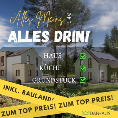 Alles drin: Haus, Küche, Grundstück – zum Top-Preis.