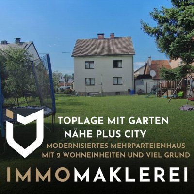 +TOPLAGE MIT GARTEN+MODERNISIERTES MEHRPARTEIENHAUS MIT 2 WOHNEINHEITEN NÄHE PLUS CITY