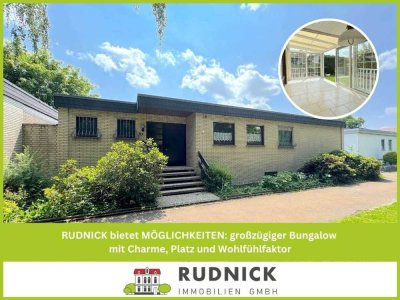 RUDNICK bietet MÖGLICHKEITEN: großzügiger Bungalow mit Charme, Platz und Wohlfühlfaktor